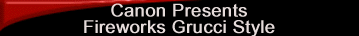 Canon Presents<br>Fireworks Grucci Style