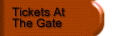 Tickets At  The Gate