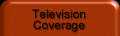 Television Coverage