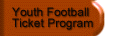 Youth Football Ticket Program